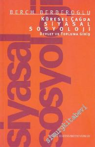 Küresel Çağda Siyasal Sosyoloji: Devlet ve Topluma Giriş -