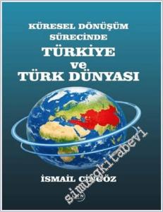 Küresel Dönüşüm Sürecinde Türkiye ve Türk Dünyası -        2026