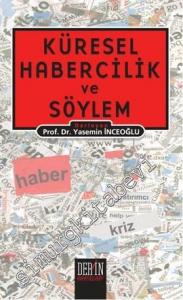 Küresel Habercilik ve Söylem -