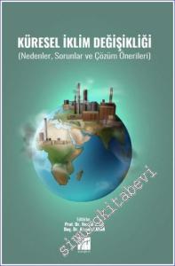 Küresel İklim Değişikliği : Nedenler Sorunlar ve Çözüm Önerileri -        2022