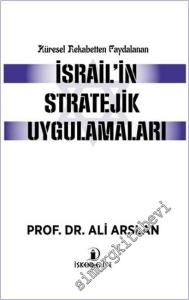 Küresel Rekabetten Faydalanan İsrail'in Stratejik Uygulamaları -        2025