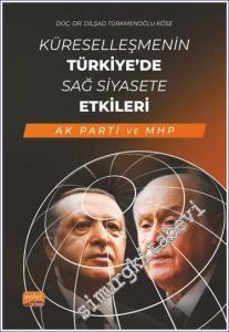 Küreselleşmenin Türkiye'de Sağ Siyasete Etkileri (AK PARTİ ve MHP) -        2023