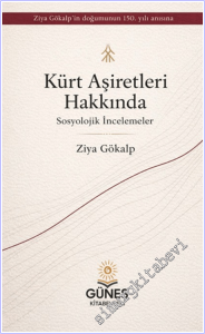 Kürt Aşiretleri Hakkında Sosyolojik İncelemeler -        2026