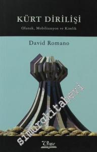Kürt Dirilişi: Olanak , Mobilizasyon ve Kimlik -