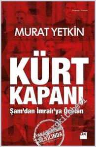 Kürt Kapanı : Şam'dan İmralı'ya Öcalan -        2019
