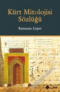 Kürt Mitolojisi Sözlüğü CİLTLİ -        2020