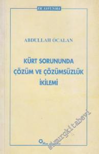 Kürt Sorununda Çözüm Ve Çözümsüzlük İkilemi -        1999