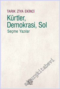 Kürtler Demokrasi Sol - Seçme Yazılar -