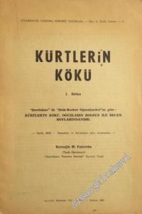 Kürtlerin Kökü: Şerefname ile Dede - Korkut Oğuznameleri'ne Göre Kürtlerin Kökü Oğuzların Bogduz ile Becen Boylarındandır - Tarih Milli Destanlar ve Ananelere Göre İncelemeler -        1963