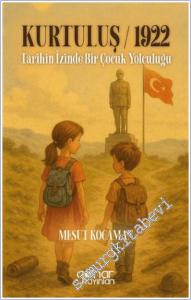Kurtuluş 1922 : Tarihin İzinde Bir Çocuk Yolculuğu -        2025