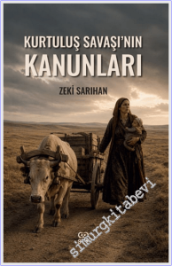 Kurtuluş Savaşı'nın Kanunları -
