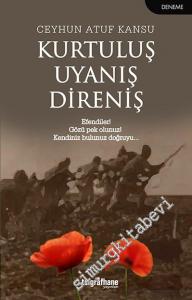 Kurtuluş Uyanış Direniş -