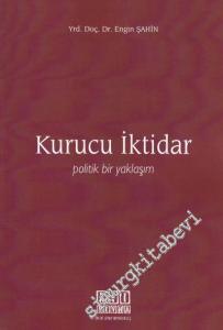 Kurucu İktidar: Politik Bir Yaklaşım -