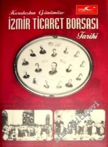 Kuruluştan Günümüze İzmir Ticaret Borsası Tarihi -        1998