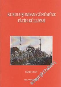 Kuruluşundan Günümüze Fatih Külliyesi -        2003