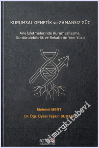 Kurumsal Genetik ve Zamansız Güç -        2026