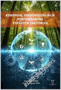 Kurumsal Sürdürülebilirlik Performansını Etkileyen Faktörler -        2025