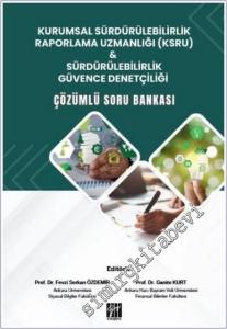Kurumsal Sürdürülebilirlik Raporlama Uzmanlığı (KSRU) / Sürdürülebilirlik Güvence Denetçiliği Çözümlü Soru Bankası -        2024