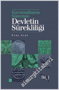 Kurumsallaşma Sürecinde Devletin Sürekliliği -        2018