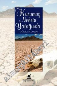Kurumuş Nehrin Yatağında -