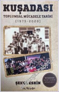 Kuşadası Toplumsal Mücadele Tarihi -        2024