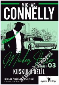 Kuşkulu Delil – Mickey Haller Serisi 3 -        2023