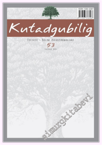 Kutadgubilig Felsefe Bilim Araştırmaları Dergisi - Sayı: 53      Haziran