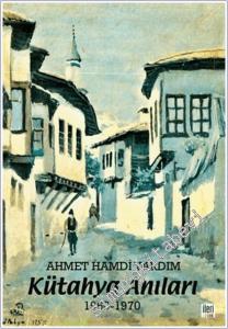 Kütahya Anıları 1960-1970 -        2021