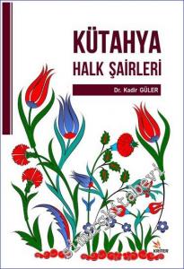 Kütahya Halk Şairleri -        2019