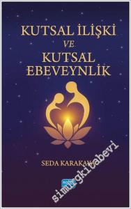 Kutsal İlişki ve Kutsal Ebeveynlik -        2026