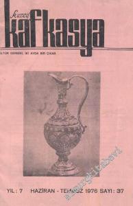 Kuzey Kafkasya Kültür Dergisi - Sayı: 37      Haziran - Temmuz