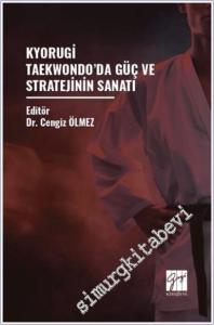 Kyorugi Taekwondo'da Güç Ve Stratejinin Sanatı -        2024
