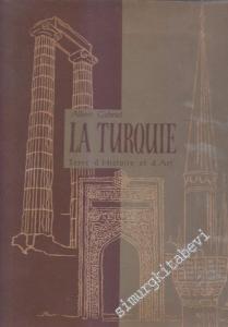 La Turquie Terre d'Histoire et d'Art CİLTLİ -