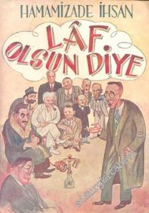 Laf Olsun Diye -        1949