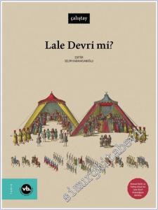 Lale Devri mi - Çalıştay : Ahmed Refik ve Fatma Aliye'nin Lale Devri Polemiğiyle Birlikte -        2026