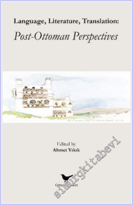 Language Literature Translation : Post-Ottoman Perspectives -