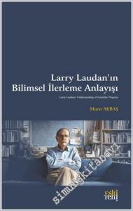 Larry Laudan'ın Bilimsel İlerleme Anlayışı -        2025