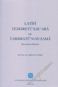 Latifi Tezkiretü'ş - Şu'ara ve Tabsıratü'n - Nuzama (İnceleme - Metin) -        2000