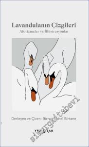 Lavandulanın Çizgileri Aforizmalar ve İllüstrasyonlar -        2023