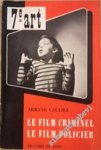 Le Film Criminel, Le Film Policier -        1956