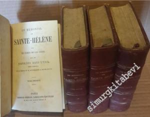 Le mémorial de Sainte- Hélène, par le comte de Las Cases. Suivi de Napoléon dans l'exil, par O'Méara et du Séjour du D. Antommarchi à Sainte-Hélène. Volume 1-4 -