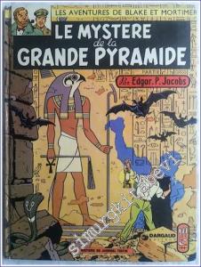 Le Mystère de la Grande Pyramide 1ère Partie : Le Papyrus de Manéthon - Les Aventures de Blake et Mortimer : Une Historie du Journal Tintin -        1972