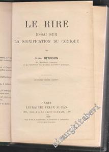 Le Rire: Essai Sur la Signification du Comique -