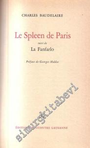 Le Spleen de Paris Suivi de La Fanfarlo  -