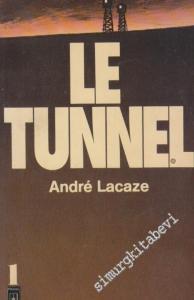 Le Tunnel -