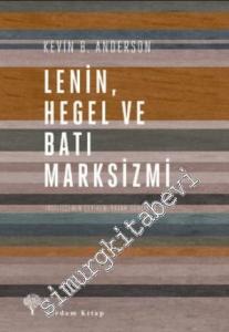 Lenin, Hegel ve Batı Marksizmi -