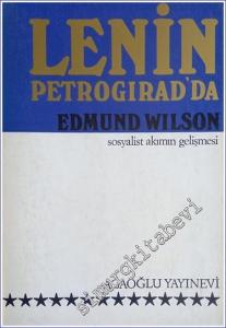 Lenin Petrogırad'da: Sosyalist Akımın Gelişmesi -