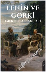 Lenin ve Gorki : Mektuplar - Anılar -        2025