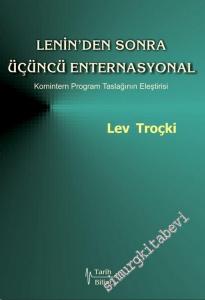 Lenin'den Sonra Üçüncü Enternasyonal: Komitern Program Taslağının Eleştirisi -