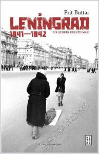 Leningrad : Bir Şehrin Kuşatılması (1941-1942) -        2026